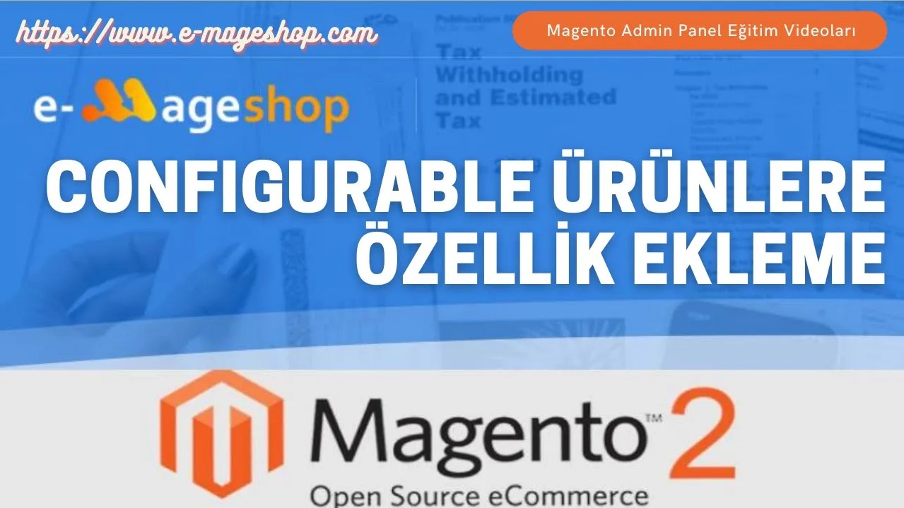 Magento – Configurable Product Özellik Ekleme