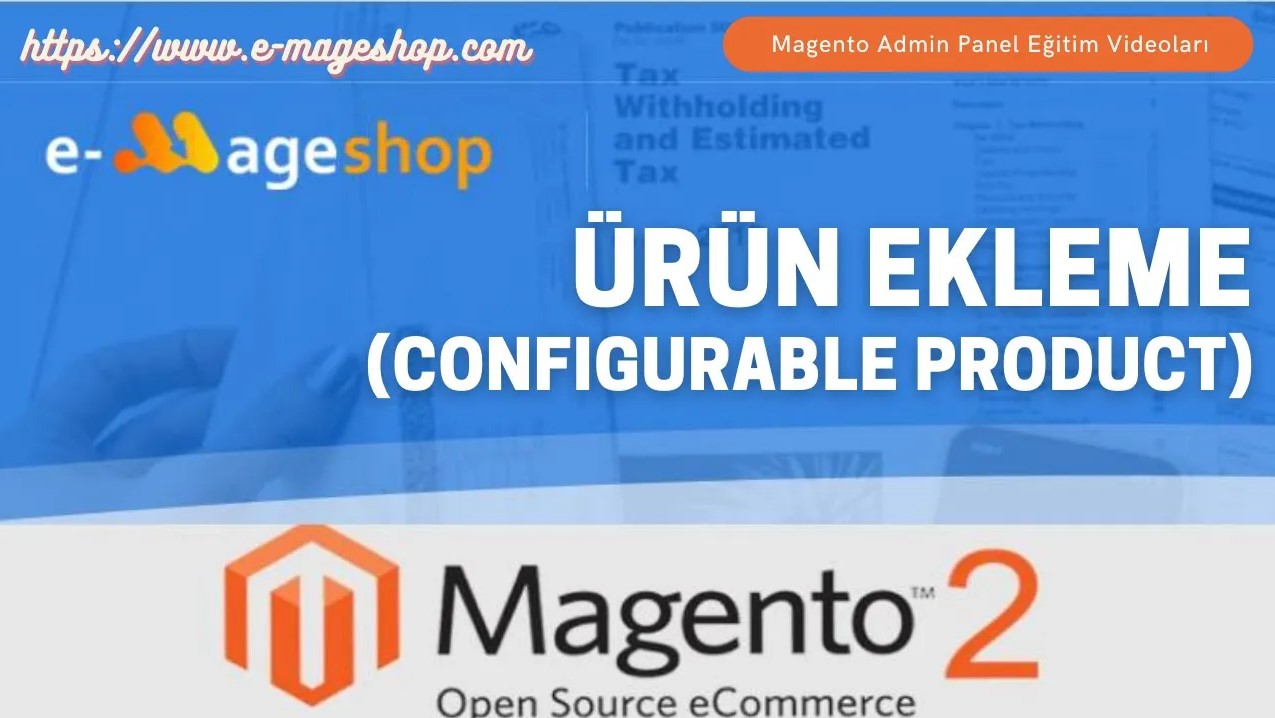 Magento Ürün Ekleme- Configurable Product